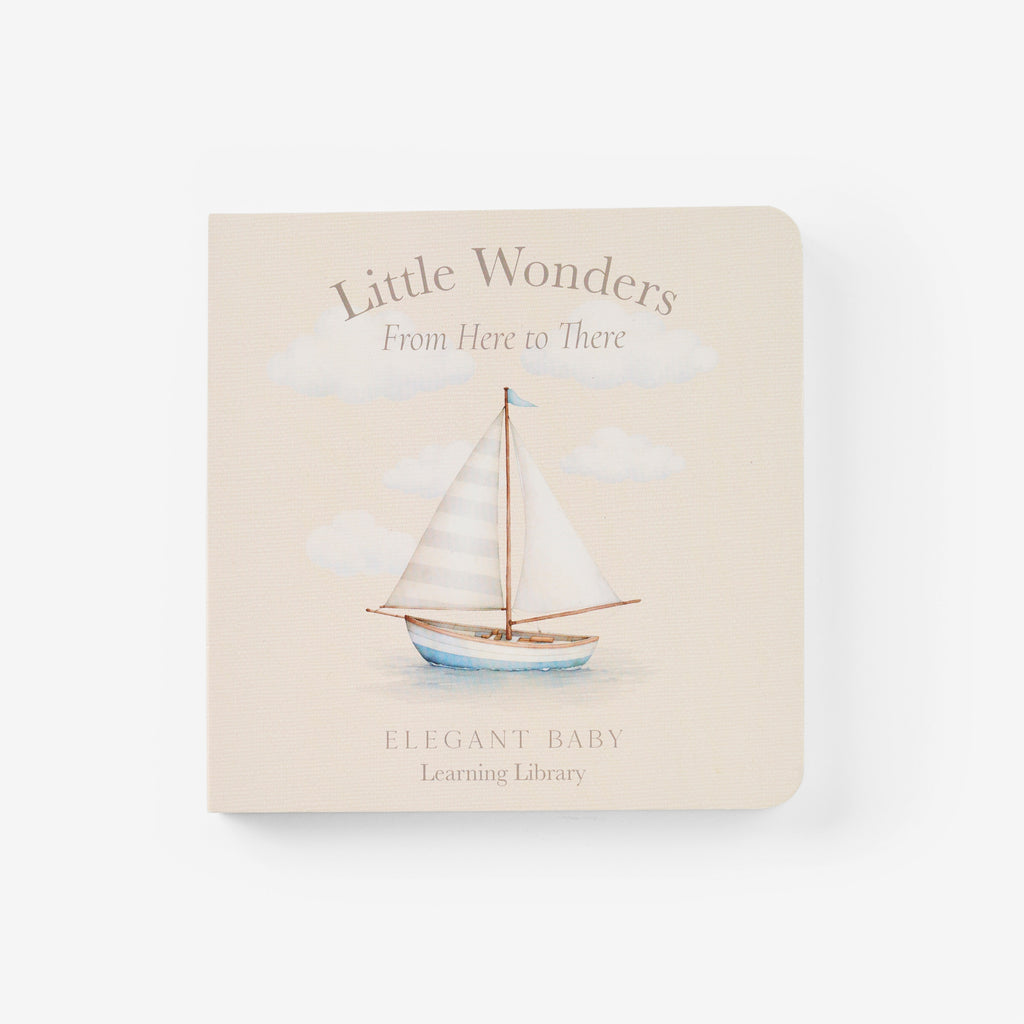 Little Wonders From Here to There Board Book
